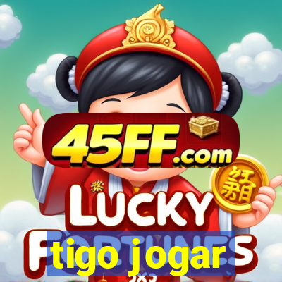 tigo jogar